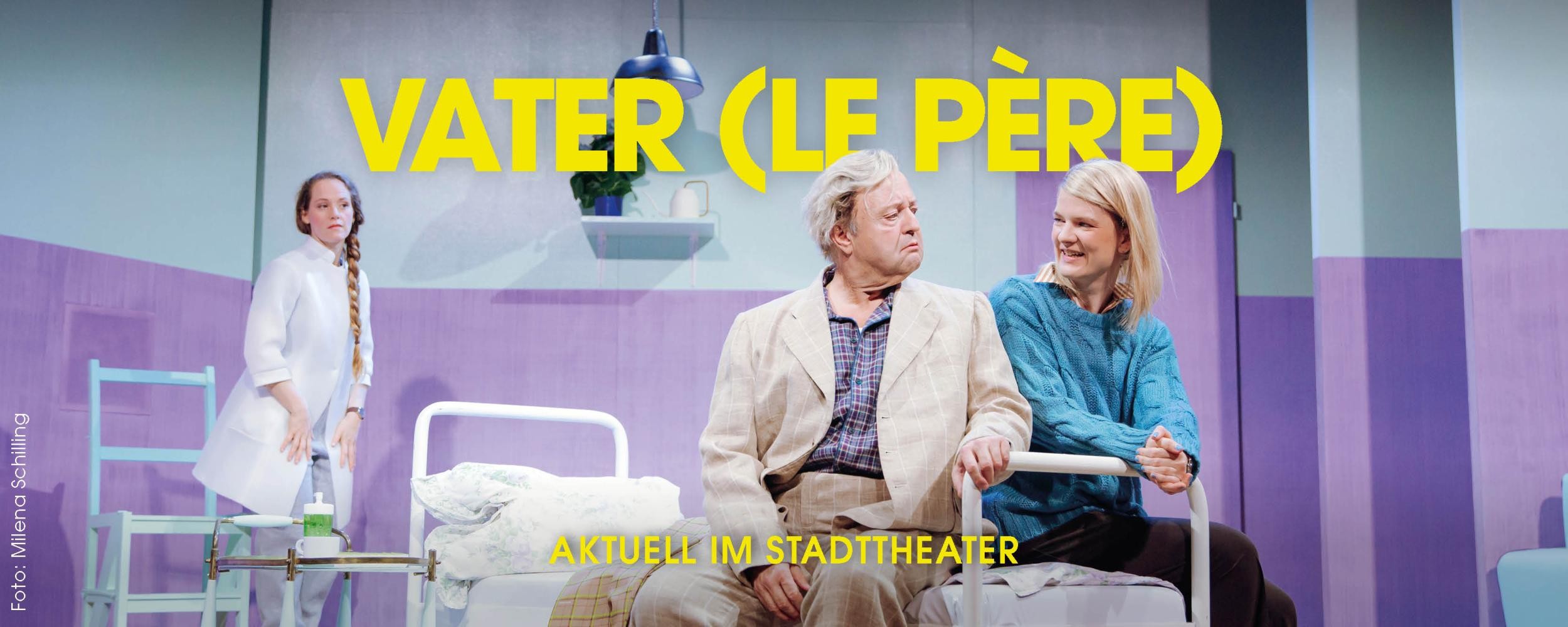 Theater Konstanz –  Vater (Le Père)